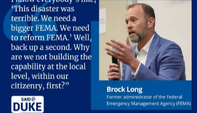 杜克大学 | Said@Duke：Brock Long 致力于建设当地应对紧急情况和灾难的能力图像